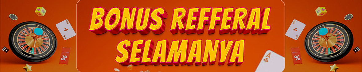 BONUS REFERRAL SEUMUR HIDUP