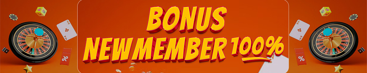 BONUS NEW MEMBER 100%